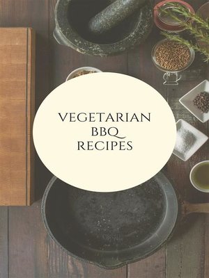 cover image of Vegetarian BBQ  Recipes
